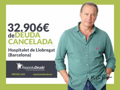 Repara tu Deuda cancela 32.906 € en L´Hospitalet de Llobregat (Barcelona) con la Ley de Segunda Oportunidad