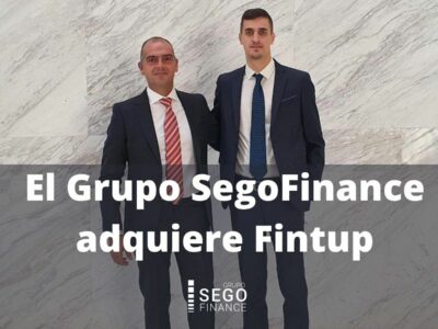 El Grupo Sego Finance adquiere Fintup y se convierte en la plataforma líder de inversión minorista en España