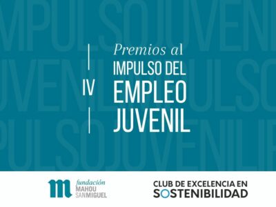 Fundación Mahou San Miguel convoca los IV Premios al Impulso del Empleo Juvenil