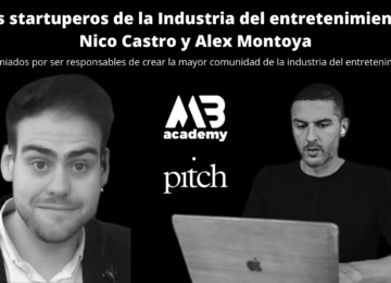 Los startuperos de la Industria del entretenimiento: Nico Castro y Alex Montoya